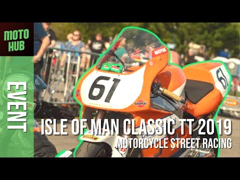 Classic TT 2019 |  Isle of Man | Motorcycle Street Racing