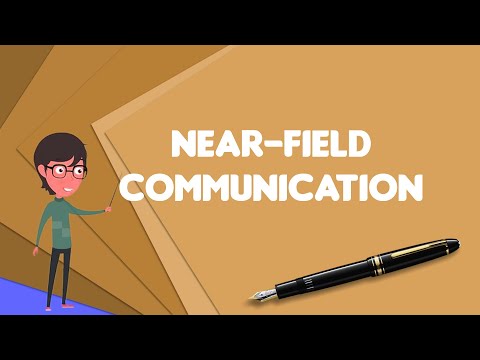 What is Near-field communication?, Explain Near-field communication, Define Near-field communication