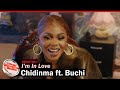 Chidinma I M In Love Ft Buchi Official Video