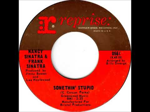 Frank Sinatra & Nancy Sinatra - Somethin' Stupid (1967)