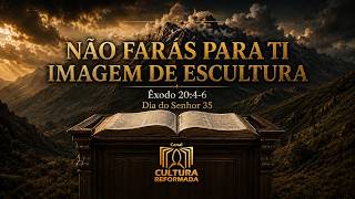 Segundo Mandamento | Êxodo 20:4-6 | Pr. Ademir Ferreira