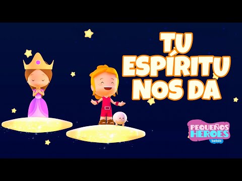 CANCION INFANTIL PARA DORMIR - TU ESPIRITU NOS DA | PEQUEÑOS HEROES