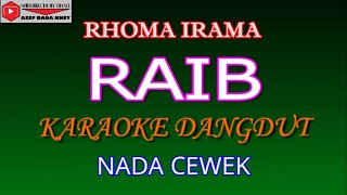 Download lagu KARAOKE DANGDUT RAIB {BUNGA DESA} - RHOMA IRAMA (COVER) NADA CEWEK Emayor mp3
