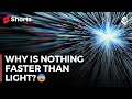 Why nothing can travel faster than light? Explained 🔥