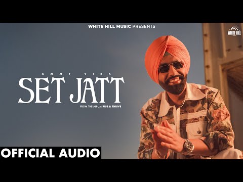 Set Jatt (Album Rise & Thrive) (Full Audio) — watch video