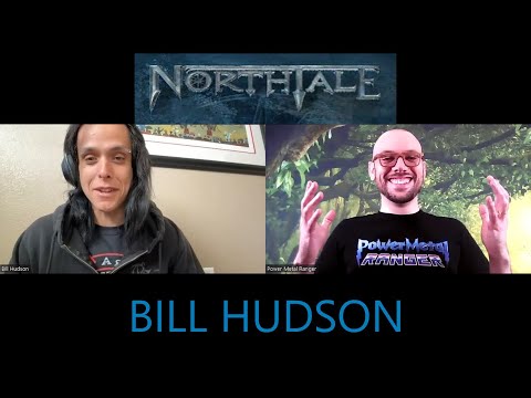 BILL HUDSON On NorthTale, Power Metal, And Traveling The World (RANGER TALK!!!)