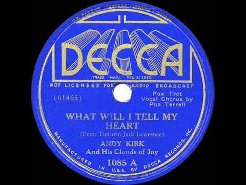 1937 HITS ARCHIVE: What Will I Tell My Heart - Andy Kirk (Pha Terrell, vocal)