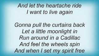 Trisha Yearwood - I Want To Live Again Lyrics