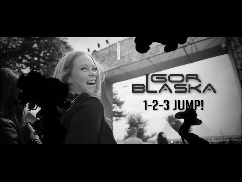 Igor Blaska - 1-2-3 Jump! [Official Video]