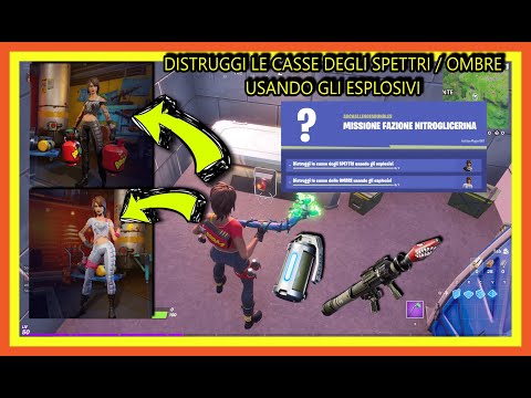 DISTRUGGI LE CASSE DEGLI SPETTI / OMBRE USANDO GLI ESPLOSIVI - Missione Fazione NITROGLICERINA !