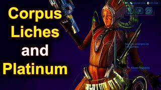 Warframe How Much Platinum can You make on Corpus Liches Now