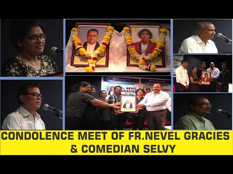 CONDOLENCE MEET OF FR.NEVEL GRACIES & COMEDIAN SELVY