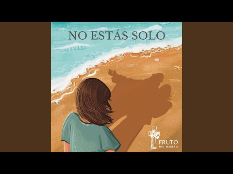 No Estás Solo