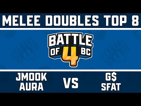 Jmook/Aura vs G$/SFAT - Melee Doubles Top 8 - Battle of BC 4