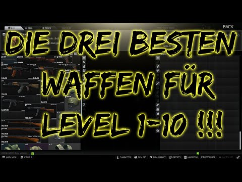 Waffen Guide Level 1 - 10 - Anfänger Guide - Escape from Tarkov