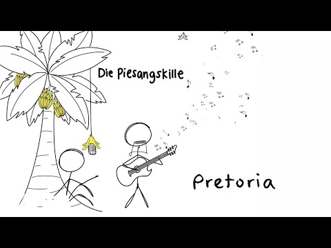 Die Piesangskille - Pretoria (Visualizer)