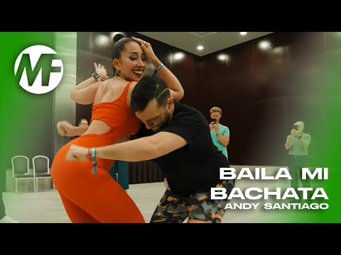 BAILA MI BACHATA - Andy Santiago | Mica y Fran - Bachata Spain 2024