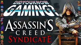 Assassin's Creed Syndicate - Did You Know Gaming? Feat. Brutalmoose