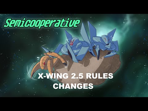 X-Wing 2.5 Rules Changes and Thoughts