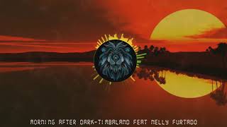 Morning after dark-Timbaland ft Nelly Furtado (Remix)