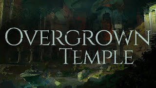 Overgrown Temple Music & Ambience