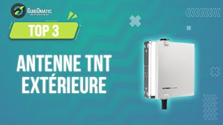 ⭐️ MEILLEURE ANTENNE TNT EXTERIEURE (2023) - Comparatif & Guide d'achat