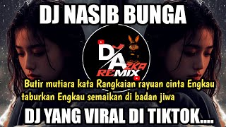 Download lagu DJ NASIB BUNGA - BUTIR MUTIARA KATA - REMIX NOER HALIMAH VIRAL TIKTOK COVER BY DJ AZKA RMX mp3 Download lagu DJ NASIB BUNGA - BUTIR MUTIARA KATA - REMIX NOER HALIMAH VIRAL TIKTOK COVER BY DJ AZKA RMX mp3