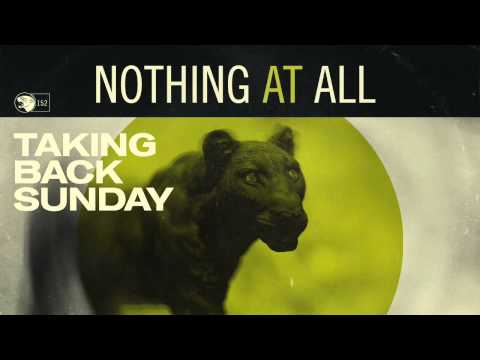 Taking Back Sunday - Nothing At All