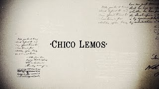 Chico Lemos - Documentário