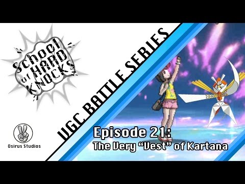 School of Hard Knocks: Episode 21: The Very "Vest" of Kartana