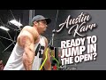 AUSTIN KARR - READY TO JUMP IN THE OPEN?