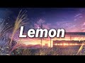 Kenshi Yonezu (米津玄師) - Lemon『レモン』 [Lyrics/Romaji]