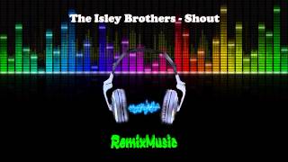 The Isley Brothers - Shout (Dubstep Bass Remix) #1
