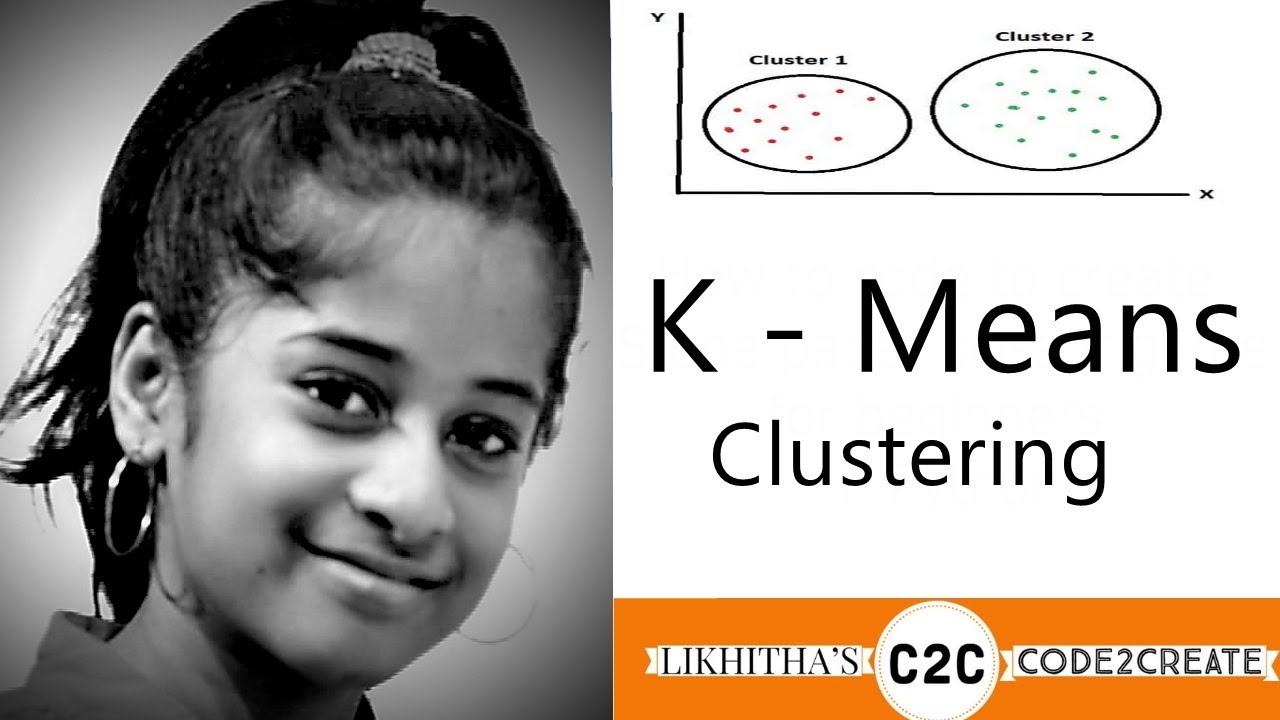 K - Means Clustering tutorial - Machine learning algorithm example - implementation using python