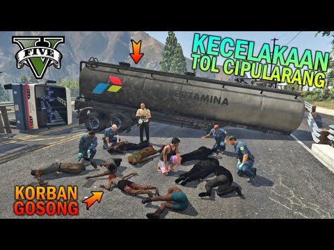 TRUK PERTAMINA MELEDAK DI TOL CIPULARANG - GTA 5 YOUTUBER KOCAK PARODY