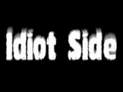 Idiot Side - Nem lehet vége