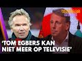 ‘Tom Egbers kan niet meer op televisie’ | VANDAAG INSIDE
