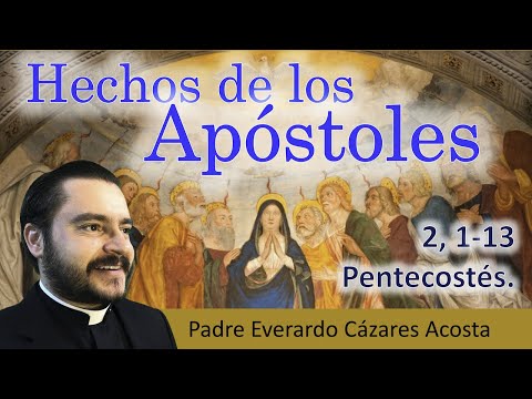Hch 2, 1-13 Pentecostés