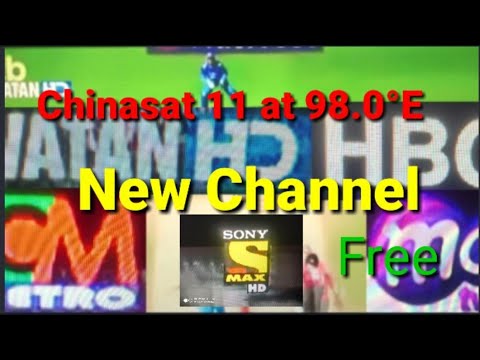 CHINASAT 11 at 98.0°E   NEW CHANNEL FREE  28/2/2021