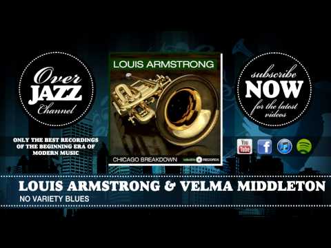 Louis Armstrong - No Variety Blues (With Velma Middleton)