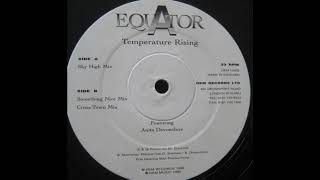 Equator - Temperature Rising (Sky High Mix) (Trance 1996)