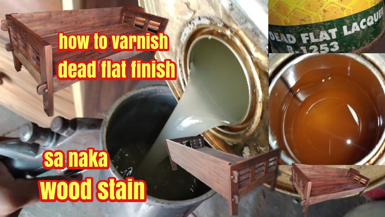 Paano mag varnish ng dead flat finish sa naka (wood stain)
