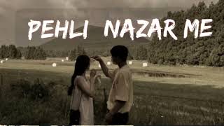 Pehli Nazar Mein [Slowed+Reverb] | Lofi | Race | Atif Aslam | #viral #pehlinazarmein #atifaslam