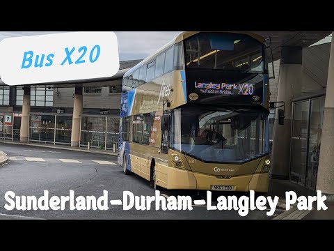 North East | Durham | Bus X20 from Sunderland Interchange to Langley Park