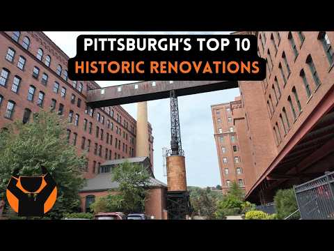 Pittsburgh's Most Transformational Redevelopments