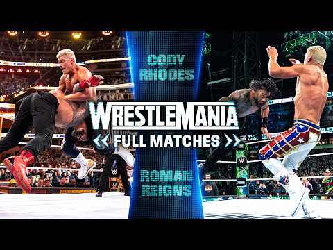 FULL WRESTLEMANIA MATCHES: Roman Reigns vs. Cody Rhodes: WrestleMania 39 & XL