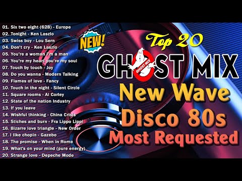 Top 20 Ghost Mix Nonstop Remix 80s - Disco 80s - Italo Disco Remix