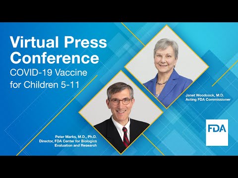 Virtual Press Conference: COVID-19 Vaccines for Children 5-11 Years Old – 10/29/2021