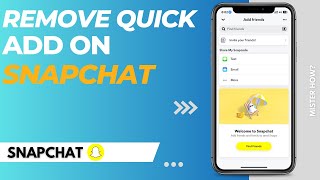 How To Remove Quick Add In Snapchat (2023 Method)