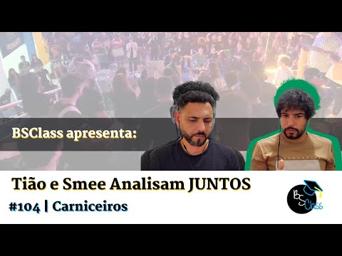 Tião e Smee Analisam #104 - Carniceiros | BSClass